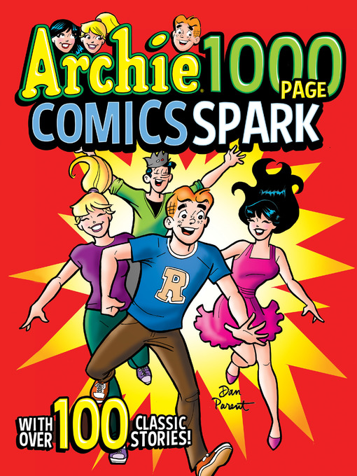 Title details for Archie 1000 Page Comics Spark by Archie Superstars - Available